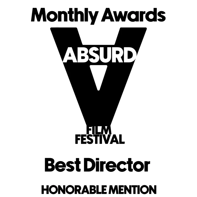 Honourable Mention - Best Director, Absurd Film Festival (Azaadi)